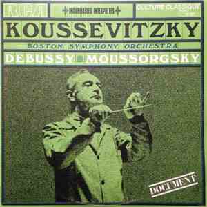 Debussy, Moussorgsky / Boston Symphony Orchestra Conducted By Koussevitzky  ...
