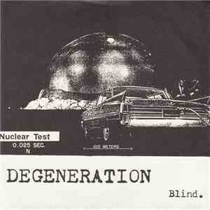 Degeneration - Blind.