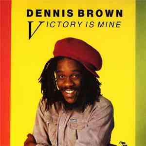 Dennis Brown - Victory Is Mine