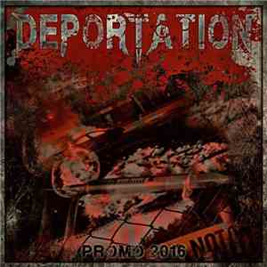 Deportation  - Promo 2016