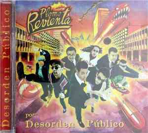Desorden Público - Plomo Revienta