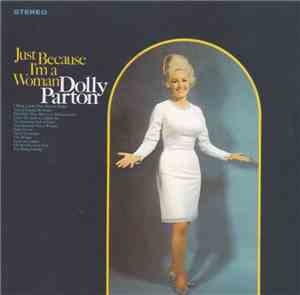 Dolly Parton - Just Because I'm A Woman