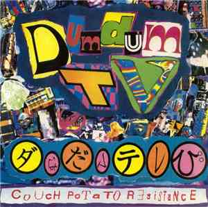 Dum Dum TV - Couch Potato Resistance