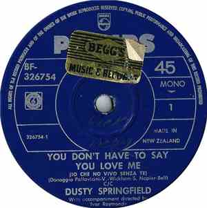 Dusty Springfield - You Don't Have To Say You Love Me