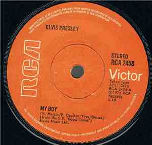 Elvis Presley - My Boy