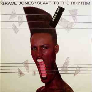 Grace Jones - Slave To The Rhythm