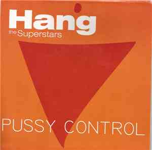 Hang The Superstars - Pussy Control