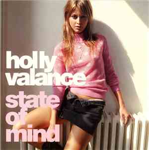 Holly Valance - State Of Mind