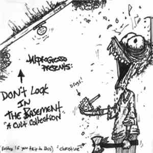 Jakprogresso - Don't Look In The Basement (A Cult Collection)