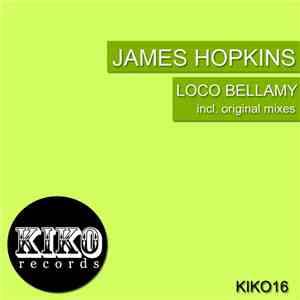 James Hopkins  - Loco Bellamy