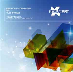 Jerk House Connection Feat. Niles Thomas - Velvet Touch