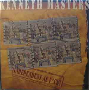 Kenneth Masters - Independent As Fck
