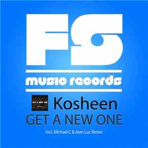 Kosheen - Get A New One