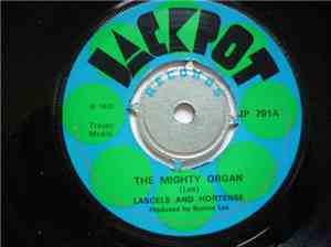 Lascels And Hortense / Stranger Cole - The Mighty Organ / My Confession
