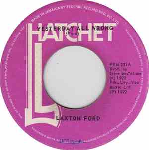 Laxton Ford - Yesterday All Wrong
