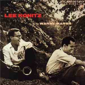 Lee Konitz With Warne Marsh - Lee Konitz With Warne Marsh