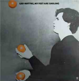 Leo Kottke - My Feet Are Smiling