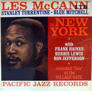 Les McCann Ltd. • Stanley Turrentine • Blue Mitchell with Frank Haines, Her ...