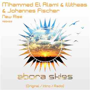 Mhammed El Alami & illitheas & Johannes Fischer - New Rise