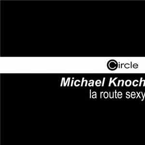 Michael Knoch - La Route Sexy