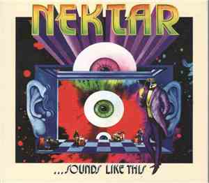 Nektar - ...Sounds Like This