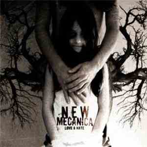 New Mecanica - Love & Hate