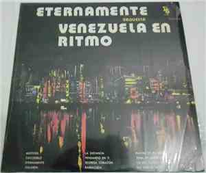 Orquesta Venezuela En Ritmo, Freddy Leon, Hermanos Chirinos - Eternamente