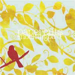 Papercuts  - Mockingbird