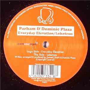 Parham & Dominic Plaza - Everyday Elevation / Lokotron