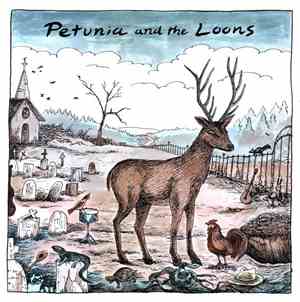Petunia And The Loons - Petunia And The Loons