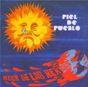 Piel De Pueblo - Rock De Las Heridas
