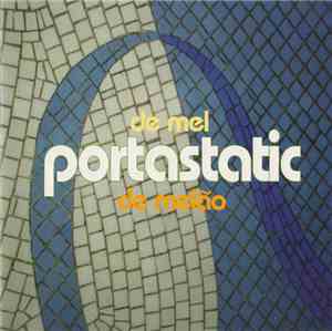 Portastatic - De Mel, De Melão