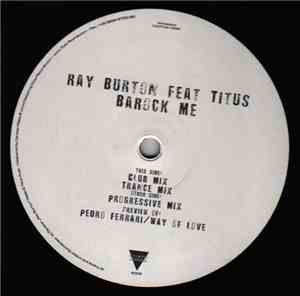 Ray Burton Feat. Titus - BaRock Me
