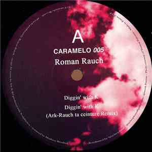 Roman Rauch - Diggin' With K