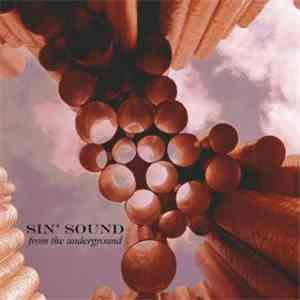 Sin' Sound - From The Underground