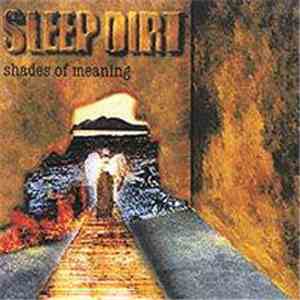 Sleep Dirt - Shades Of Meaning