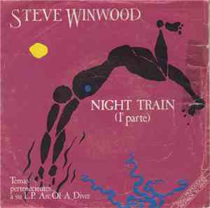 Steve Winwood - Night Train (1º Parte)