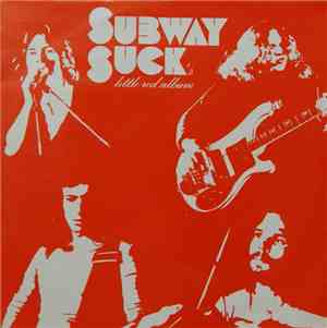 Subway Suck - Subway Suck's Little Red Album