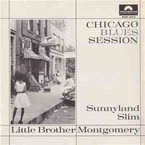 Sunnyland Slim And Little Brother Montgomery - Chicago Blues Session