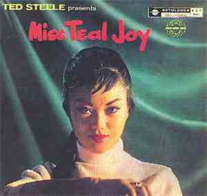 Teal Joy - Ted Steele Presents Miss Teal Joy