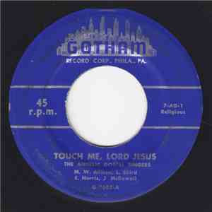 The Angelic Gospel Singers - Touch Me, Lord Jesus / When My Saviour Calls M ...