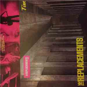 The Replacements - Tim