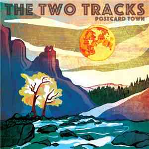 The Two Tracks - Postcard Town