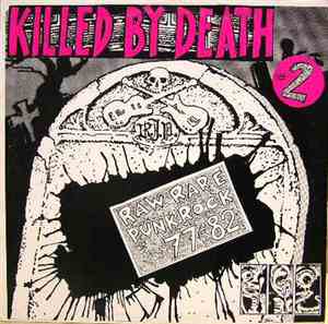 Various - Killed By Death #2 (Raw Rare Punk Rock 77-82)