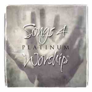 Various - Songs 4 Worship: Platinum