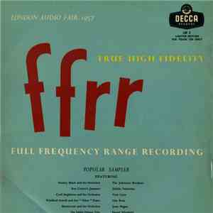 Various - True High Fidelity - Pop Sampler, London Audio Fair, 1957