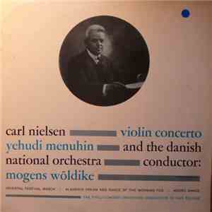 Yehudi Menuhin, Carl Nielsen -  Concerto For Violin And Orchestra, Op.33
