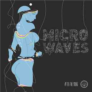 After The Smoke - Microwaves