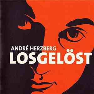 André Herzberg - Losgelöst