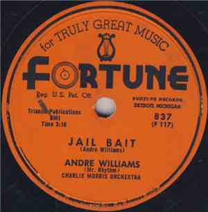Andre Williams (Mr. Rhythm), Charlie Morris Orchestra - Jail Bait / My Tear ...